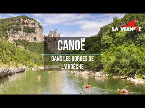Descente de l'Ardèche en canoë - présentation - La Vernede
