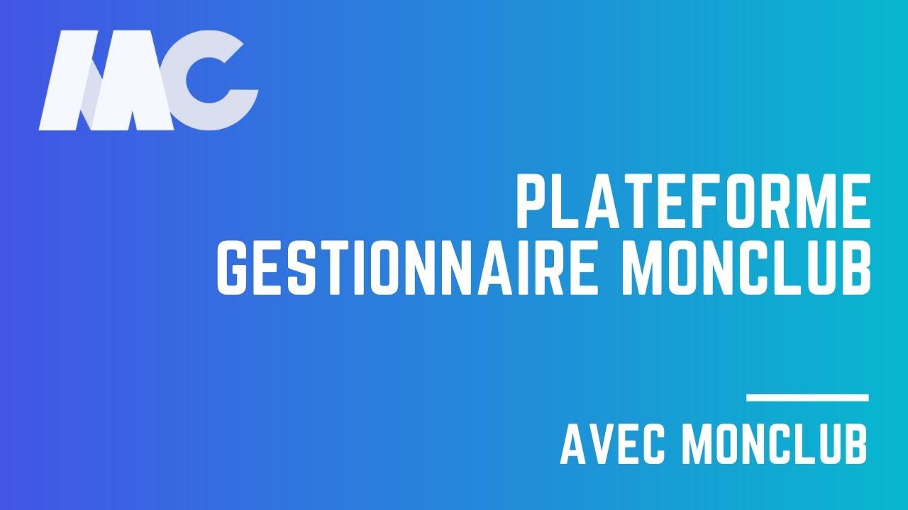 Présentation des fonctionnalités de MonClub.eu : Logiciel de gestion d'association sportive
